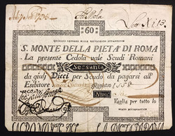 SACRO MONTE DI PIETA' ROMA 15 01 1788 60 SCUDI Ottimo Esemplare Bb+ Foro Centrale R2 LOTTO 3675 - [ 9] Collections