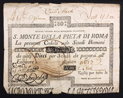 SACRO MONTE DI PIETA' ROMA 15 01 1788 80 SCUDI Ottimo Esemplare Bb Taglietti R3 LOTTO 3676 - [ 9] Collections