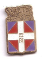 P126 Pin's MILITAIRE 22e Régiment D'infanterie De Ligne LION Armée Terre Garnison à  LYON Rhône Achat Immédiat - Militaria