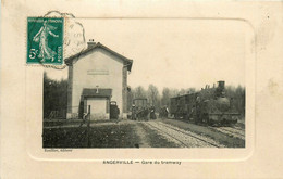 Angerville * Sur Sur La Gare De Tram Tramway * Ligne Chemin De Fer - Angerville