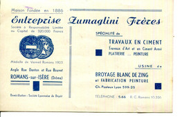 26.DROME.ROMANS.CARTE VISITE.TRAVAUX ENCIMENT.BROYAGE BLANC DE ZINC.FABRICATION DE PEITURE.ENT.ZUMAGLINI FRERES - Non Classés