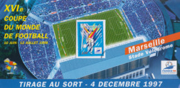 Carte  Encart   FRANCE   Tirage  Au  Sort   Coupe  Du   Monde  De  Football   Stade  VELODROME   MARSEILLE    1997 - 1998 – Frankrijk