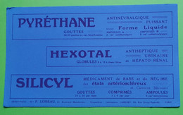 Buvard 956 - Laboratoire - PYRETHANE HEXOTAL SILICYL - Etat D'usage : Voir Photos- 21x12 Cm Environ - Vers 1950 - Produits Pharmaceutiques