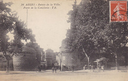 ARLES - Entrée De La Ville - Porte De La Cavalerie - Arles