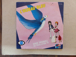 45 T L'Oiseau Bleu Bande Originale Du Feuilleton TV FR3 - Soundtracks, Film Music