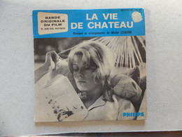 45 T La Vie De Château Bande Originale Du Film De Jean-Paul Rappeneau Michel Legrand Catherine Deneuve - Soundtracks, Film Music