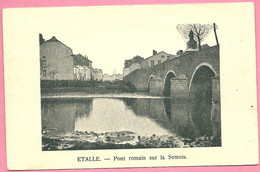 C.P. Etalle =  Pont  Romain Sur  La Semois - Etalle