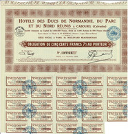 Titre Ancien -Hôtels Des Ducs De Normandie, Du Parc Et Du Nord Réunis à Cabourg - Obligation De 1928 - - Tourism