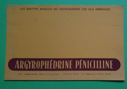 Buvard 1006 - Laboratoire Aron - ARGYROPHEDRINE PENICILLINE - Etat D'usage : Voir Photos- 21x13.5 Cm Environ - Vers 1950 - Produits Pharmaceutiques