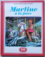 - Ancien Livre. " Martine à La Foire " - Collection Farandole. Casterman. - Casterman