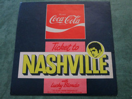 Ticket To NASHVILLE With LUCKY BLONDO  (autocollant Publicitaire COCO-COLA) - Afiches & Pósters