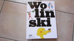 WOLINSKI 50 Ans De Dessins - Wolinski