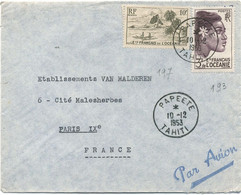 OCEANIE-N° 193 +197 / LETTRE Par AVION Pour PARIS -C à D / PAPEETE   / 10-12-53 / TAHITI - Covers & Documents