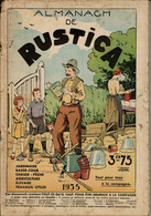 1935 - Très Ancien AMANACH RUSTICA - Revue De La Campagne, Jardinage, Chasse, Pêche, Basse Cour …. - 1900 - 1949