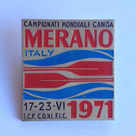 Badge Pin ZN000052 - Rowing Kayak Canoe Italy Merano World Championship 1971 - Canoa