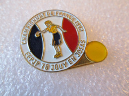 PIN'S    PETANQUE  CHAMPIONNAT DE FRANCE 1992  JOUY EN JOSAS - Pétanque