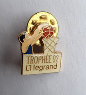 Pin's Trophée 92 Legrand Basket Ball - Basketball