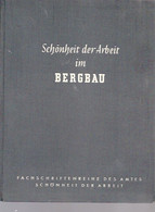 Livre En Allemand - Schönheit Der Arbeit Im Bergbau - Architektur