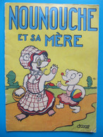 1953 NOUNOUCHE Et Sa Mère N° 2 Texte Et Dessins De Durst - Verzamelingen