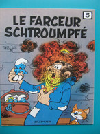 Les Schtroumpfs N° 3  Le Farceur Schtroumpfé - Schtroumpfs, Les