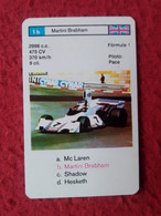 CROMO CARTA NAIPE MINICARTA CARD O SIMIL F1 FORMULA 1 RACE CARS CARRERAS AUTOS PILOTO PACE MARTINI BRABHAM UK COCHE..VER - Automobile - F1