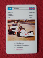 CROMO CARTA NAIPE MINICARTA CARD O SIMIL F1 FORMULA 1 RACE CARS CARRERAS AUTOS PILOTO HUNT UK HESKETH PILOT VOITURE..VER - Automobile - F1