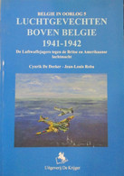 Luchtgevechten Boven België - Oorlog 1939-45