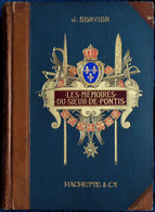 Jean Servier - Les Mémoires Du Sieur De Pontis Officier Des Armées Du ROY - Hachette & Compagnie - ( 1898 ) . - 1801-1900