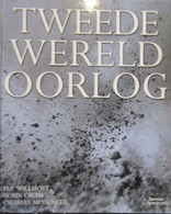 Tweede Wereldoorlog - Door H. Willmott, R. Cross En C. Messenger - 1940-1944 - WO II - Guerre 1939-45