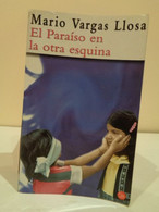 El Paraíso En La Otra Esquina. Mario Vargas Llosa. Editorial Punto De Lectura 2003. 569 Pp. - Other & Unclassified