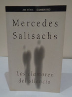 Los Clamores Del Silencio. Mercedes Salisachs. Plaza & Janés Editores. 2001. 319 Pp. - Classical