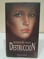 Destrucción. Josephine Hart. Círculo De Lectores 1992. 207 Pp. - Klassieke