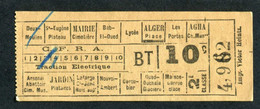 Ticket Billet Tramway - Tramways D'Alger "Société Des Chemins De Fer Sur Routes D'Algérie" - World