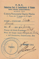 Tessera - P.N.F. Federazione Fasci Di Combattimento - Ente Opere Assistenziali - Palermo - Anno XII - Membership Cards