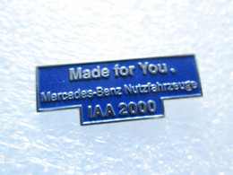 PIN'S   MERCEDES BENZ    MADE FOR YOU   IAA  2000 - Mercedes