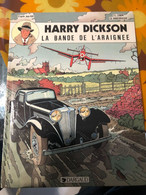 HARRY DICKSON - LA BANDE DE L'ARAIGNEE- Edition Originale 1986 - Harry Dickson