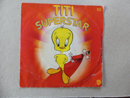 45 T Titi Superstar 16525 Centre Du Disque Vert - Sonstige - Spanische Musik