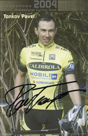 9319 Carte Cyclisme Pavel Tonkov  Dédicacée - Ciclismo