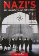 De Nazi's - Een Waarschuwing Uit Het Verleden - Door L. Rees - 1997 - Oorlog 1939-45