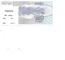 YOUGOSLAVIE BILLET 100 DINARA PICK 112 - Joegoslavië