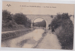 AUGY-SUR-L'AUBOIS (Cher) - Le Pont Du Canal - Otros Municipios