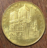 75004 NOTRE-DAME DE PARIS AB 2010 MÉDAILLE ARTHUS BERTRAND JETON TOURISTIQUE MEDALS TOKENS COINS - 2010