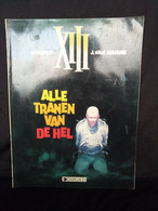 Alle Tranen Van De Hel, W. Vance / J. Van Hamme - XIII