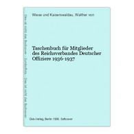 Taschenbuch Für Mitglieder Des Reichsverbandes Deutscher Offiziere 1936-1937 - 5. Zeit Der Weltkriege