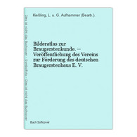Bilderatlas Zur Braugerstenkunde. -- Veröffentlichung Des Vereins Zur Förderung Des Deutschen Braugerstenbaus - Natuur