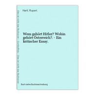 Wem Gehört Hitler? Wohin Gehört Österreich?. - Ein Kritischer Essay. - 5. Guerre Mondiali