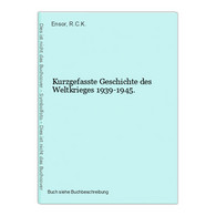 Kurzgefasste Geschichte Des Weltkrieges 1939-1945. - 5. Wereldoorlogen