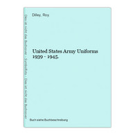 United States Army Uniforms 1939 - 1945. - 5. Zeit Der Weltkriege