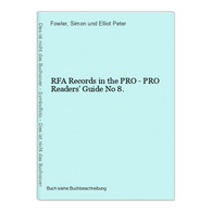 RFA Records In The PRO - PRO Readers' Guide No 8. - 5. Wereldoorlogen