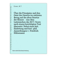 Über Die Prinzipien Und Den Geist Der Gesetze Im Nächsten Bezug Auf Die Alten Gesetze Der Römer. - Aus Dem Lat - 1. Antiquité